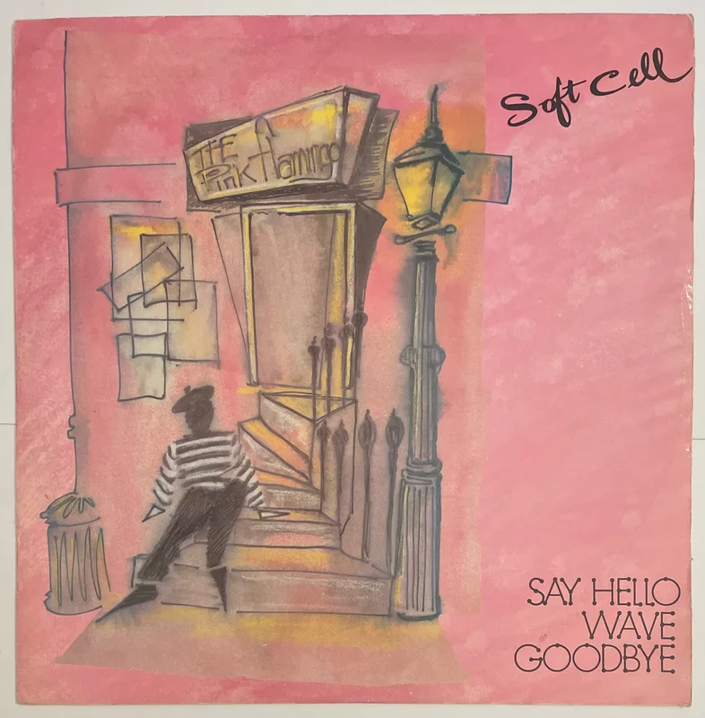 Soft Cell - Say Hello Wave Goodbye 12" Single
