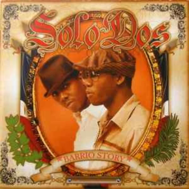 Solo Dos  Barrio Story  (2005)     CD
