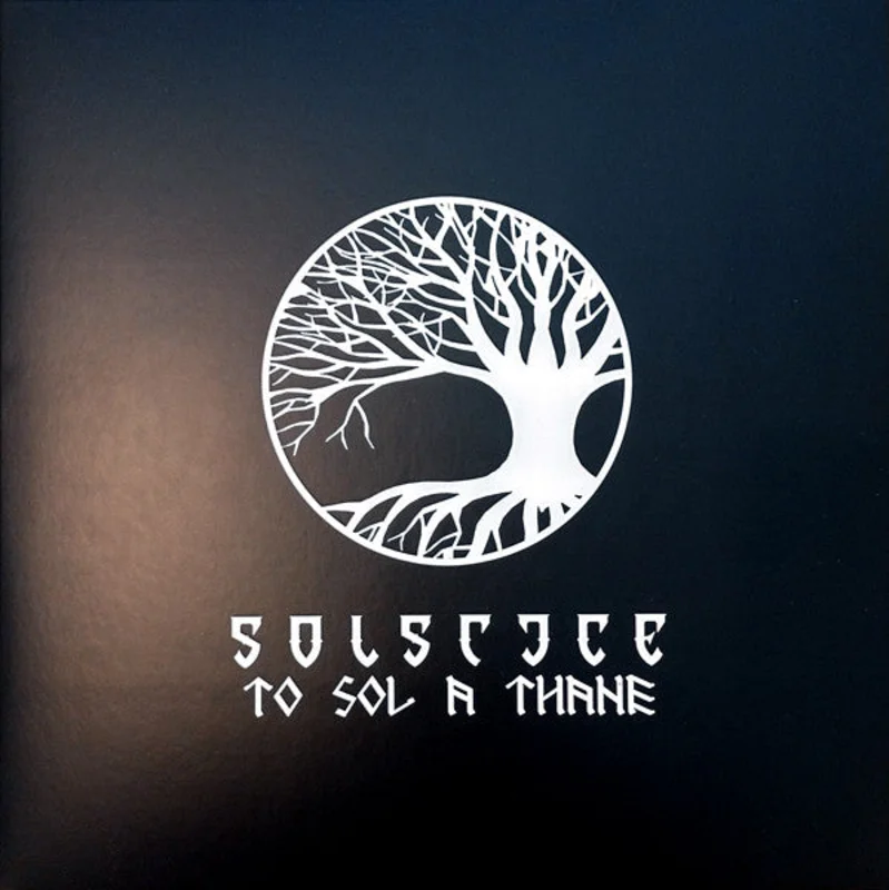 Solstice - To Sol A Thane NEW METAL LP
