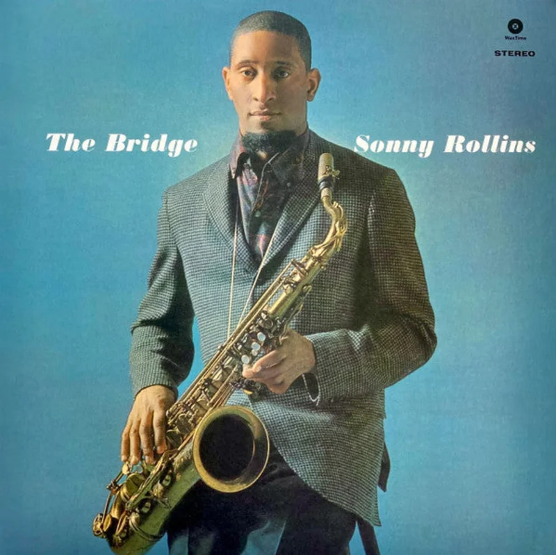 Sonny Rollins  The Bridge (Quick Ship)
