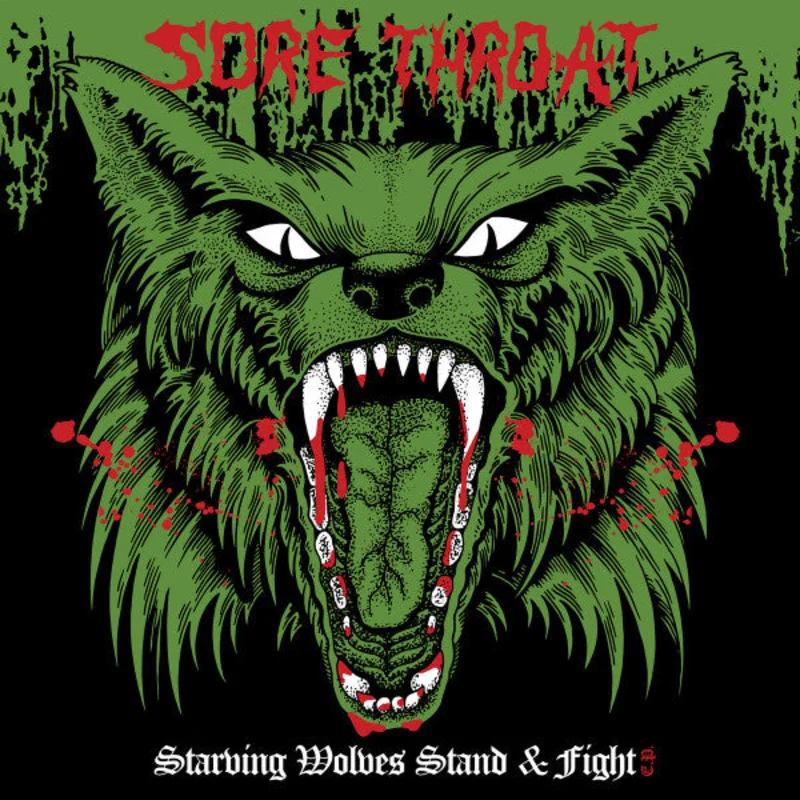 Sore Throat - Starving Wolves Stand & Fight E.P. NEW LP