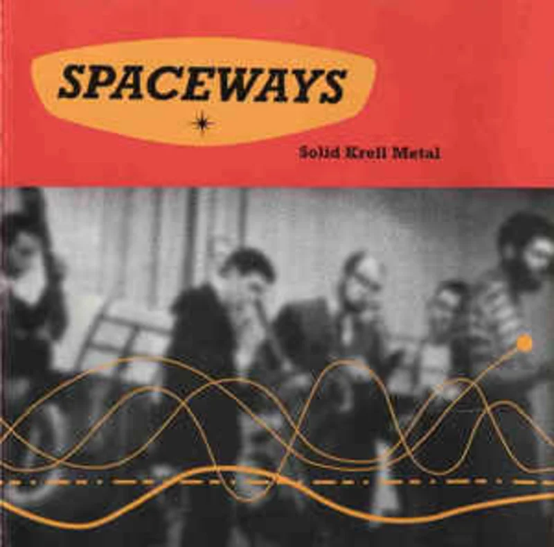 Spaceways  Solid Krell Metal  (1998)