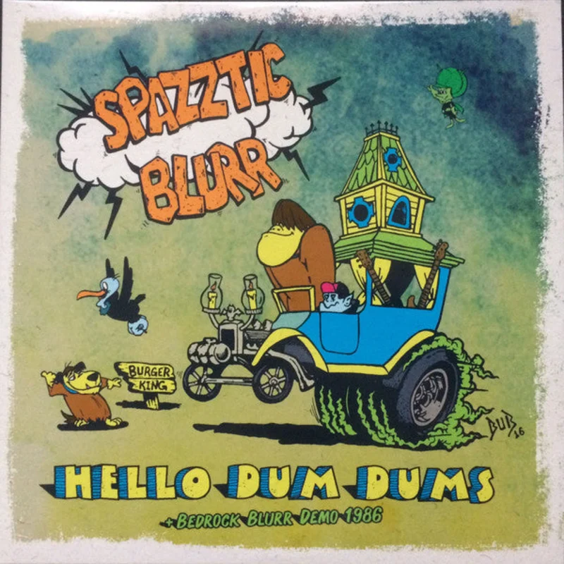 Spazztic Blurr - Hello Dum Dums + Bedrock Blurr Demo 1986 NEW LP