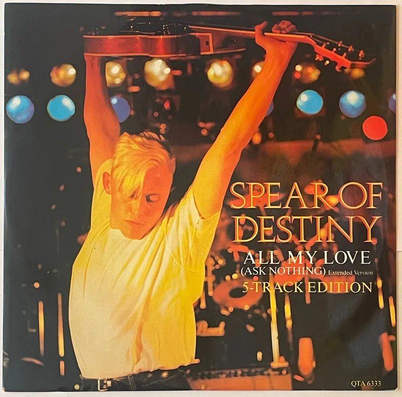 Spear Of Destiny - All My Love (Ask Nothing) 12" Single (5 Track Edition)