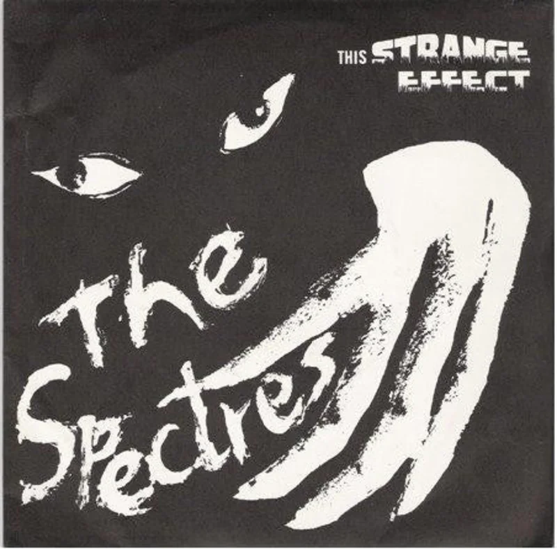Spectres - This Strange Effect USED POST PUNK / GOTH 7"