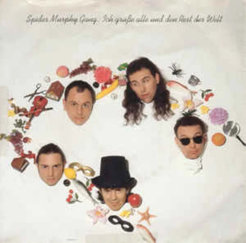 Spider Murphy Gang  Ich Grsse Alle Und Den Rest Der Welt (1990)