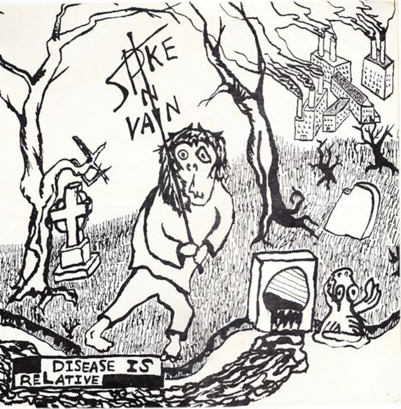 Spike In Vain - Disease Is Relative NEW LP