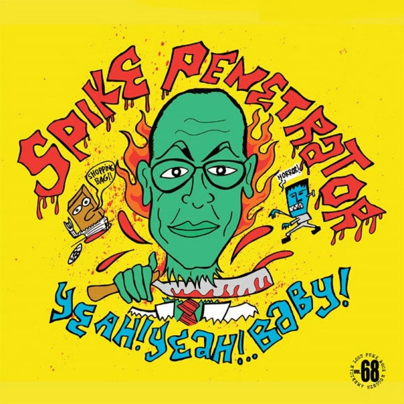 Spike Penetrator - Yeah! Yeah!.. Baby! NEW LP