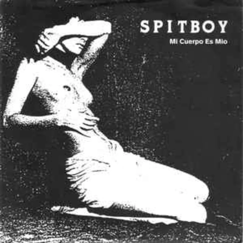 Spitboy - Mi Cuerpo Es Mio USED 7"