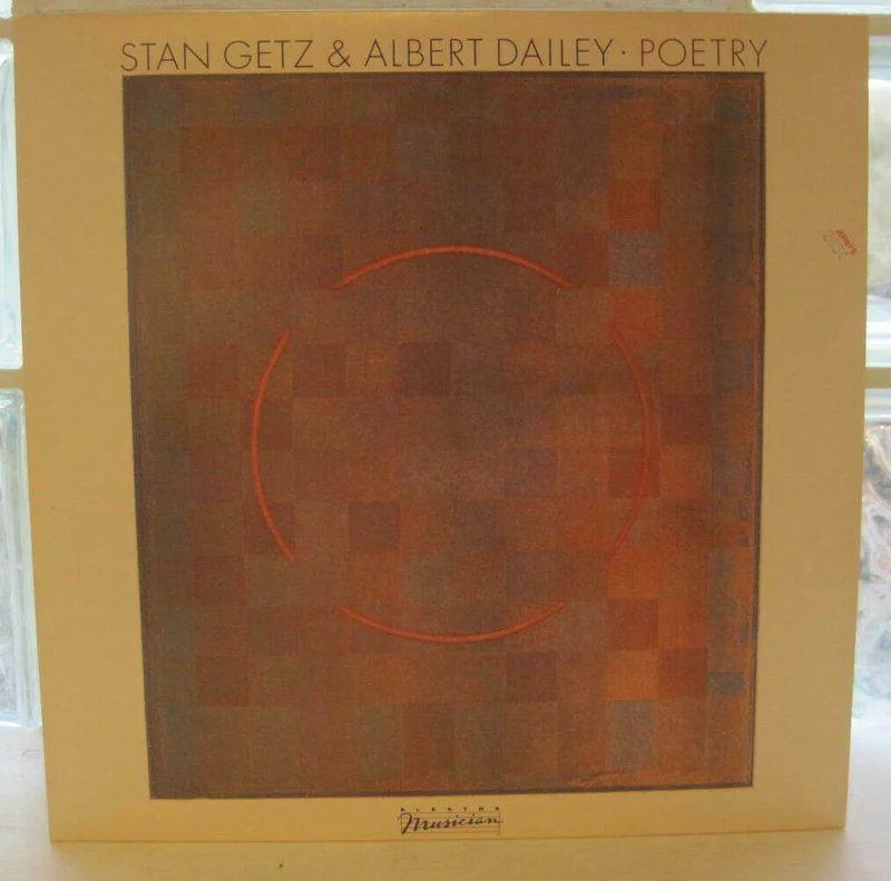 Stan Getz & Albert Dailey - Poetry