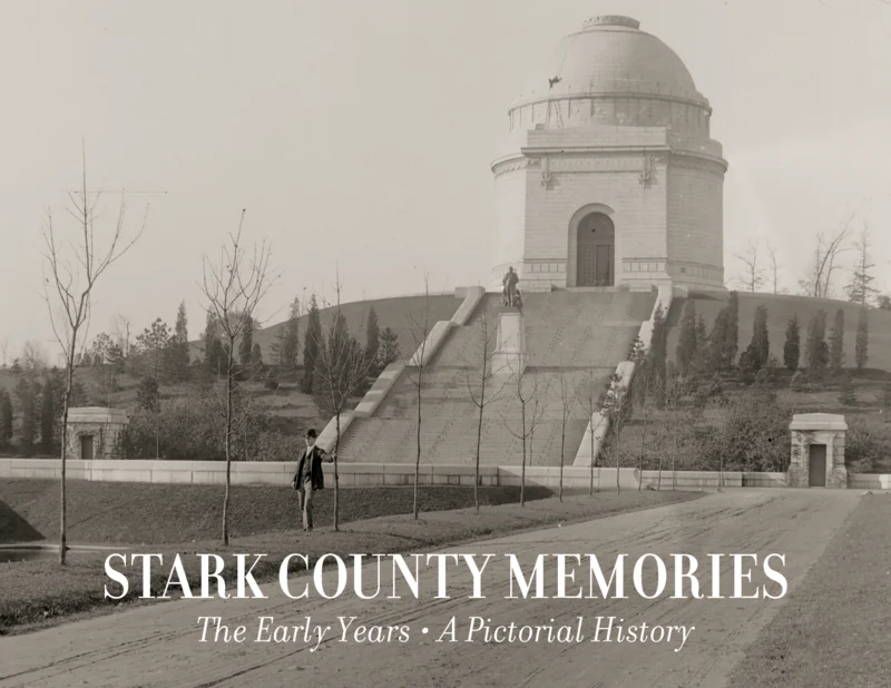 Stark County Memories: The Early Years