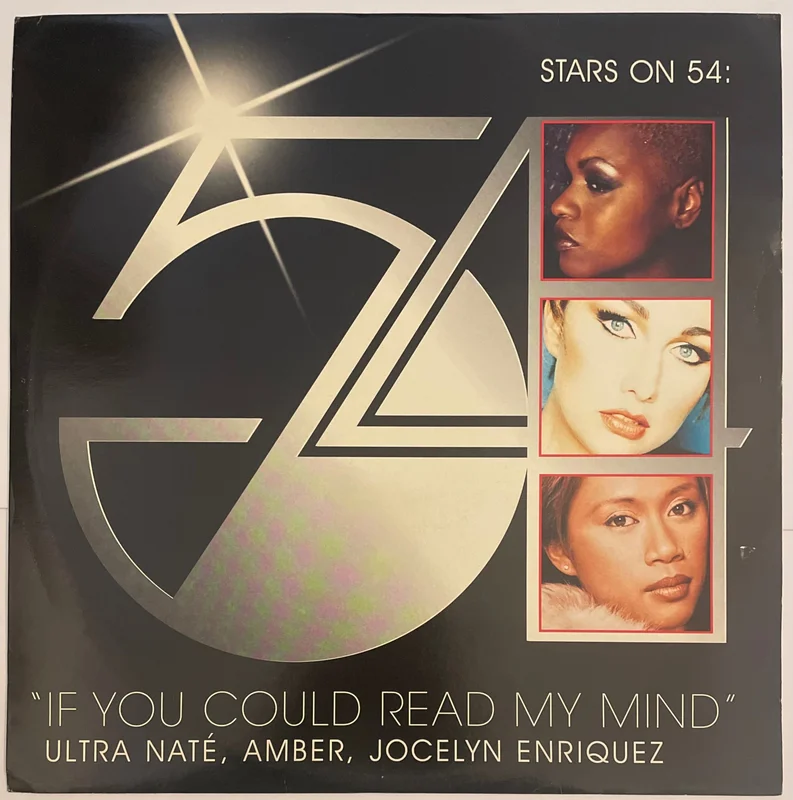 Stars On 54 : Ultra Nat, Amber & Jocelyn Enriquez - If You Could Read My Mind 12" Single