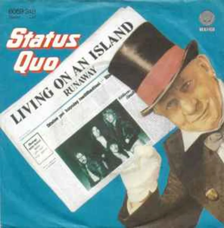 Status Quo  Living On An Island  (1979)     7"
