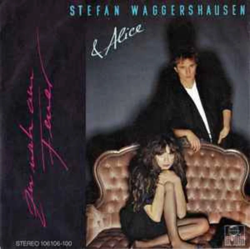 Stefan Waggershausen & Alice (4)  Zu Nah Am Feuer  (1984)