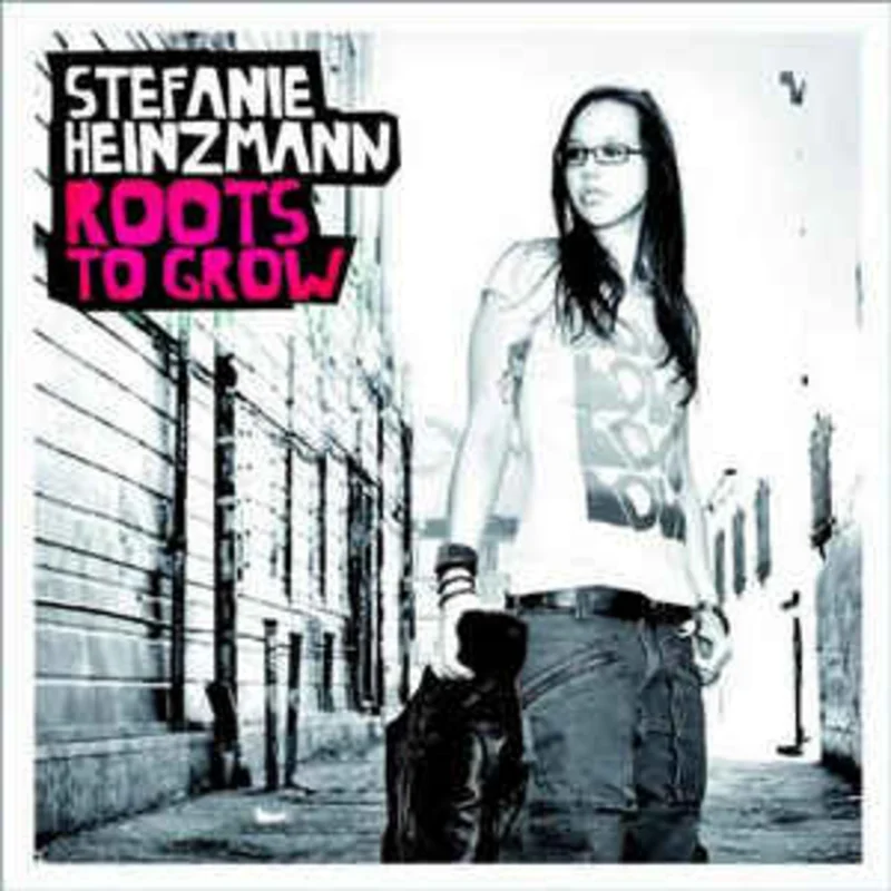 Stefanie Heinzmann  Roots To Grow  (2009)