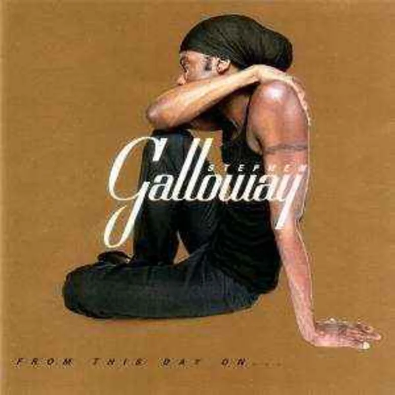 Stephen Galloway  From This Day On  (2001)     CD