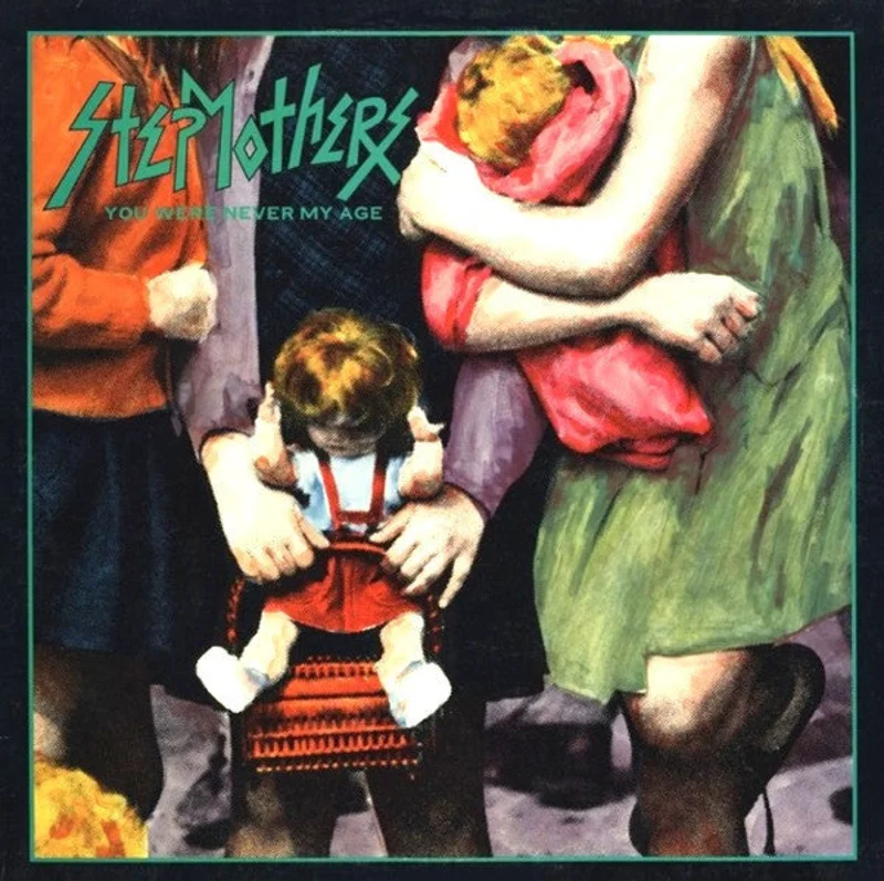Stepmothers - You Were Never My Age USED LP (green vinyl)
