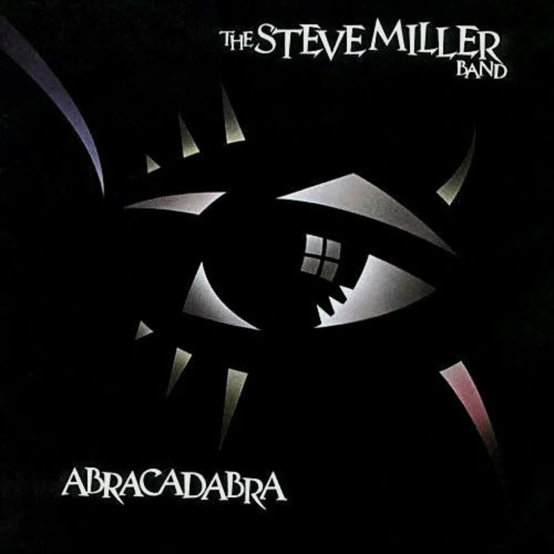 Steve Miller Band - Abracadabra (Arrives in 4 Days)