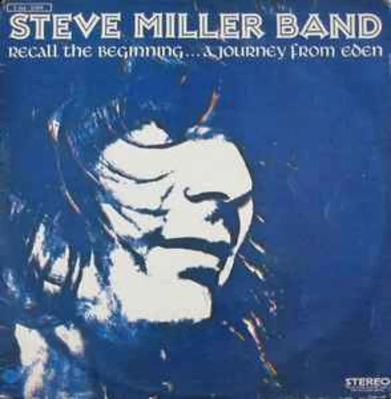 Steve Miller Band  Recall The Beginning...A Journey From Eden  (1972)