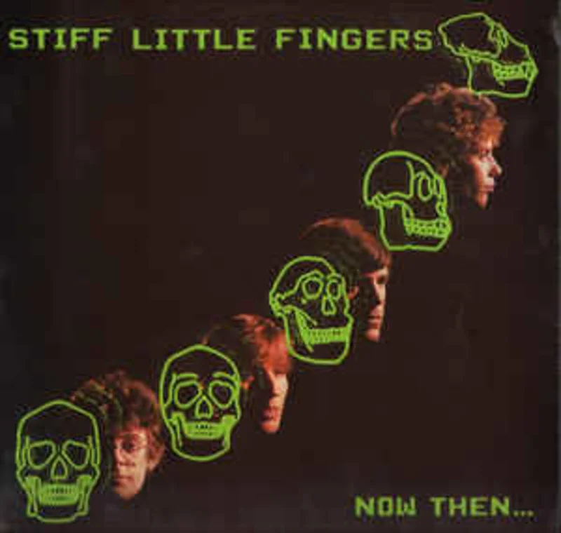 Stiff Little Fingers - Now And Then  NEW CD (captain oi)