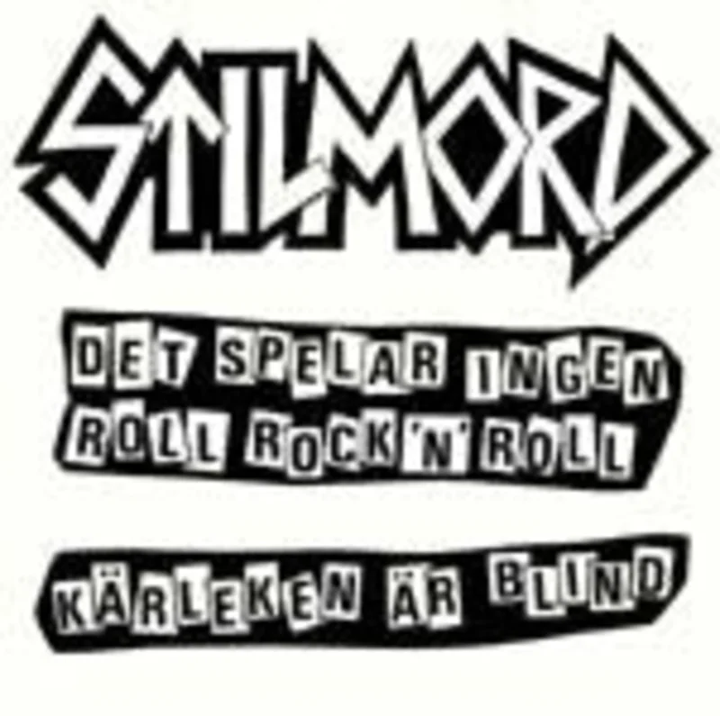 Stilmord - Det Spelar Ingen Roll Rock N Roll USED 7"