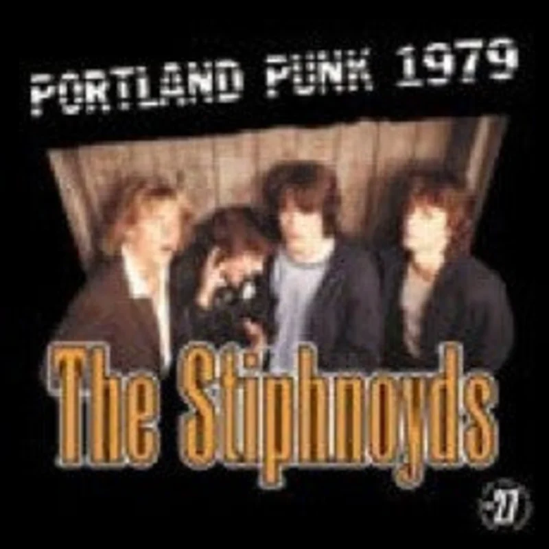 Stiphnoyds - Portland Punk 1979 USED LP