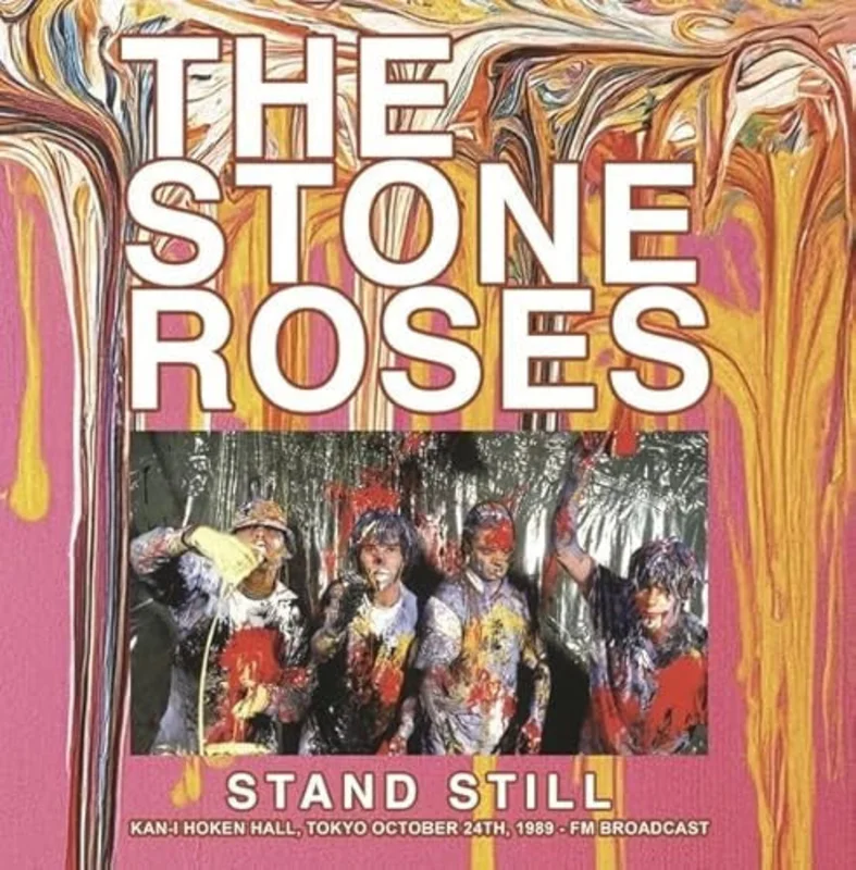 Stone Roses - Stand Still: Live ih Tokyo 1989 - import