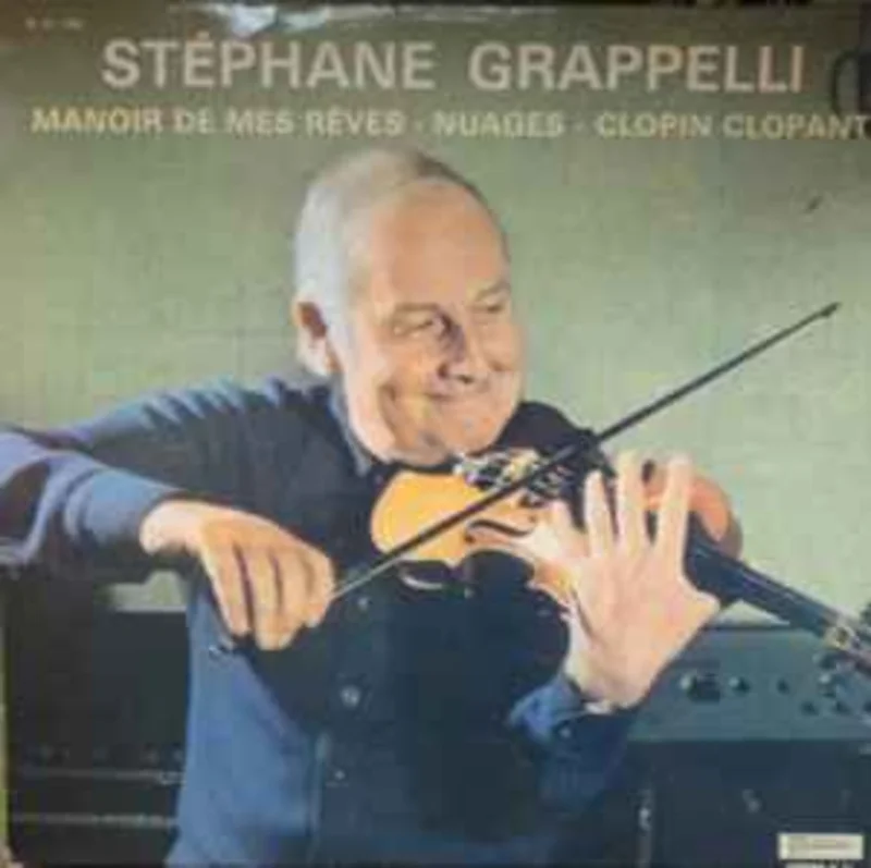 Stphane Grappelli  Manoir De Mes Rves - Nuages - Clopin Clopant  (1974)