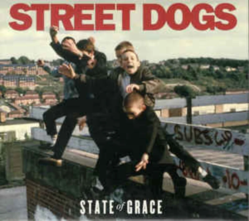 Street Dogs - State Of Grace NEW LP