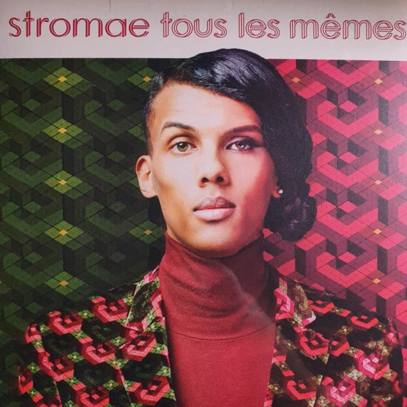 Stromae - Tous Les Mmes (Arrives in 4 Days)