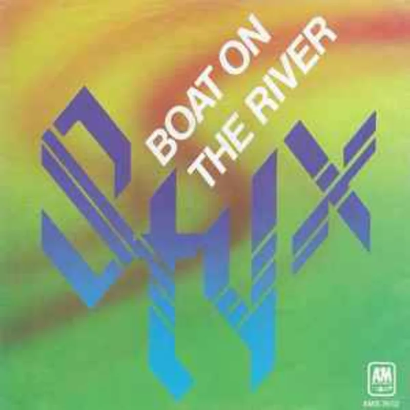 Styx  Boat On The River  (1979)     7"