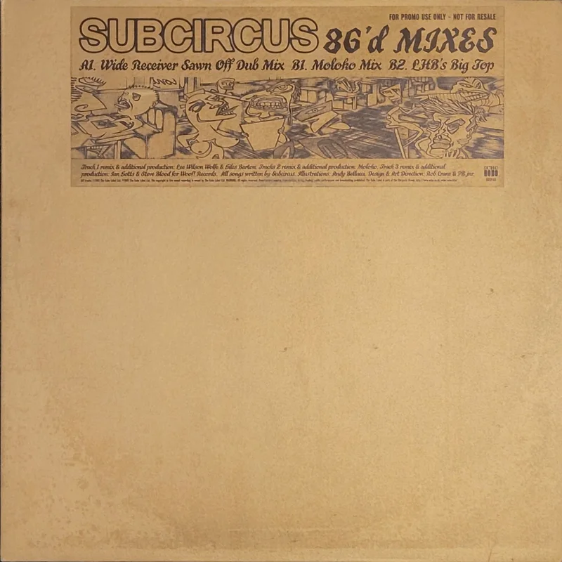Subcircus - 86'd Mixes 12" Single (Promo)