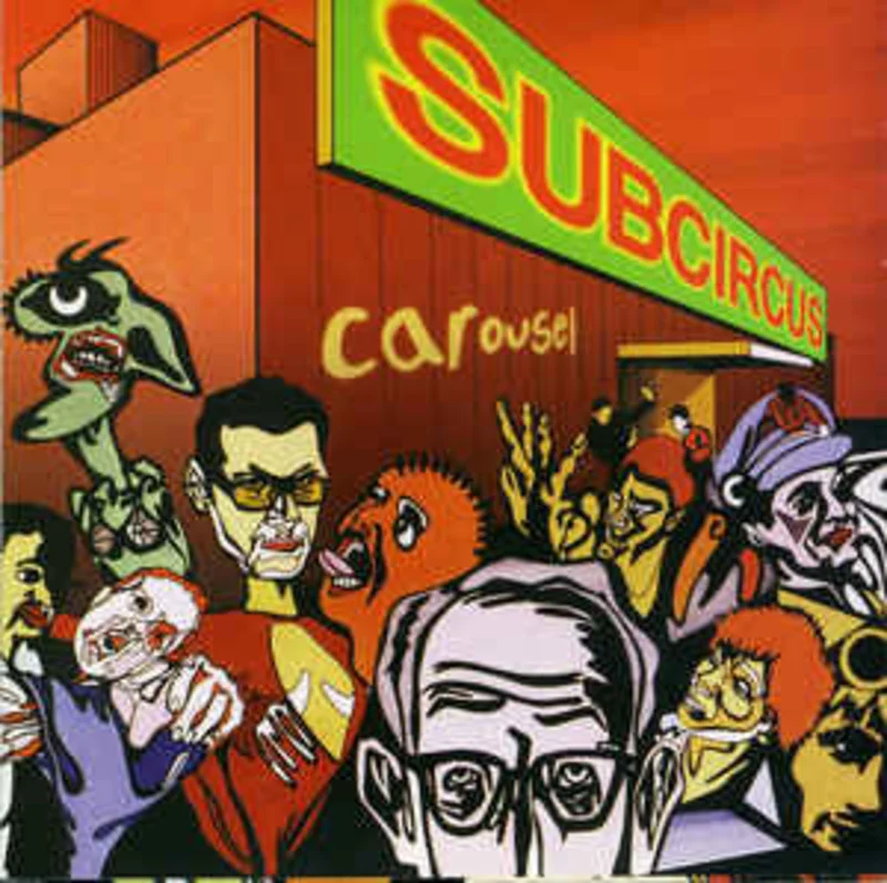 Subcircus  Carousel (1997)
