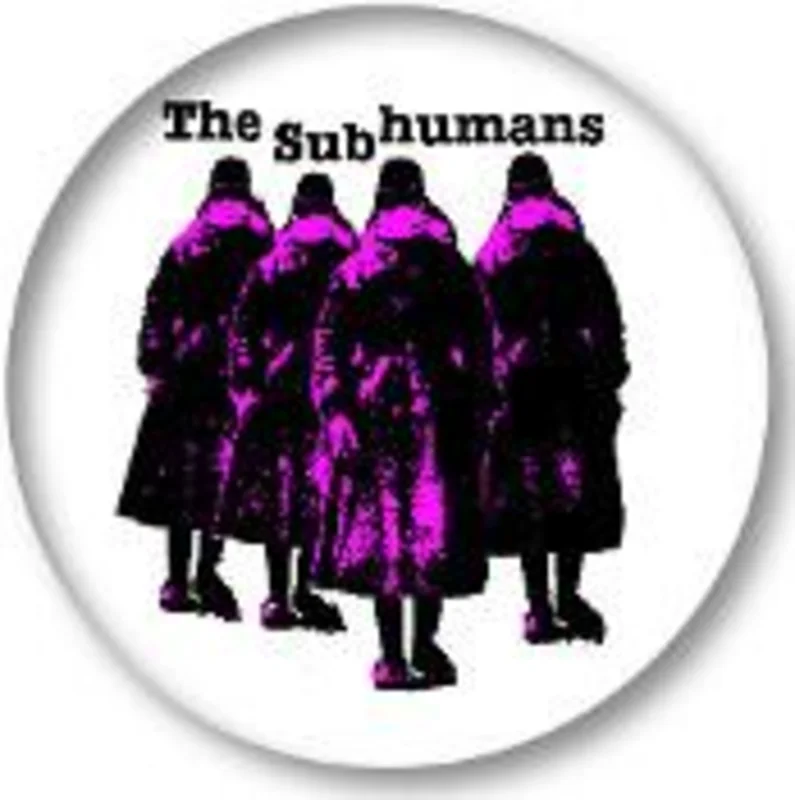 SUBHUMANS - CANADIAN 1.5"button