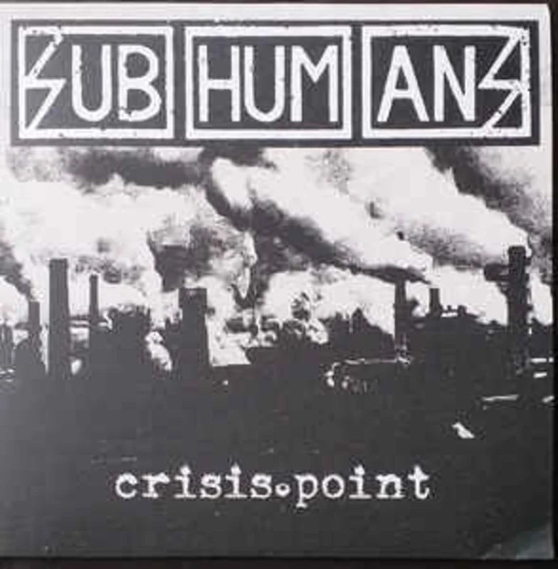 Subhumans - Crisis Point USED LP (white vinyl)