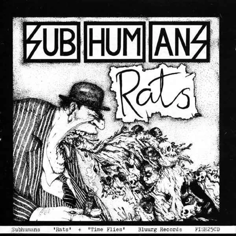 Subhumans - Time Flies + Rats NEW CD