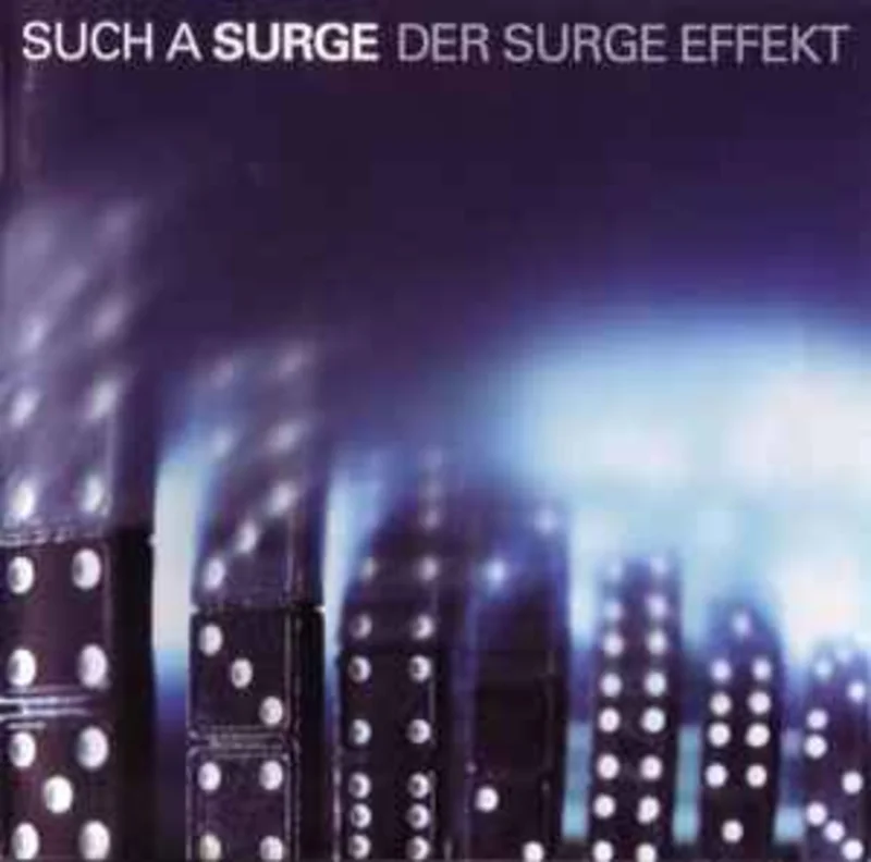 Such A Surge  Der Surge Effekt  (2000)     CD