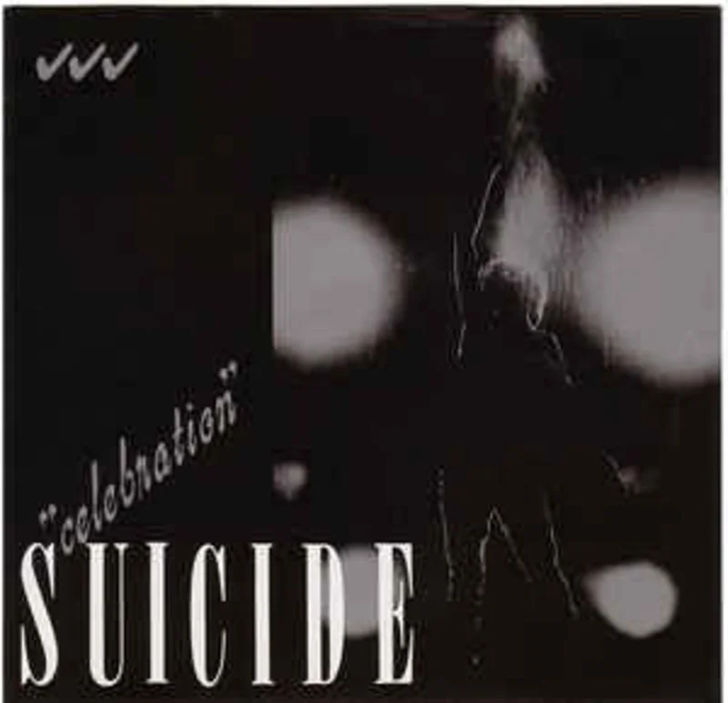Suicide - Celebration USED 7"