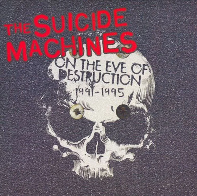 Suicide Machines - On The Eve Of Destruction 1991-1995 NEW 2xLP