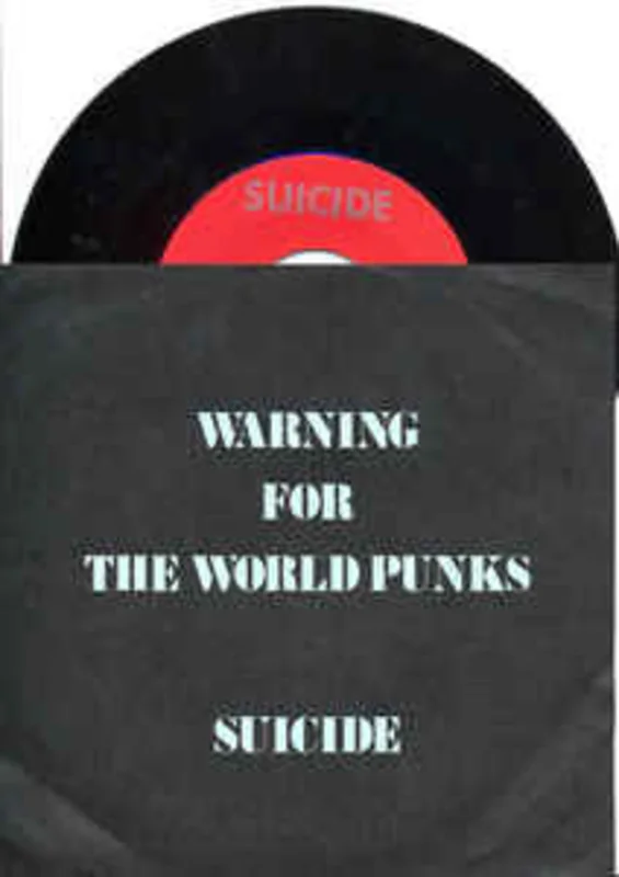 Suicide - Warning For The World Punks USED 7"