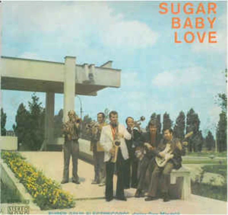 Super Grup Electrecord* , Dirijor Dan Mndril  Sugar Baby Love