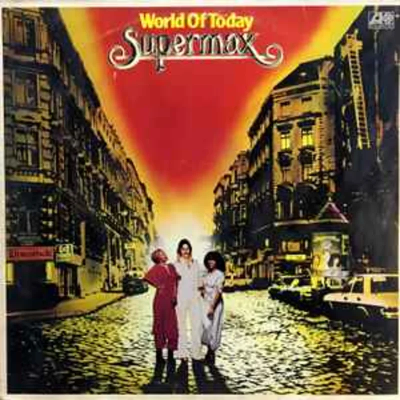 Supermax  World Of Today  (1977)