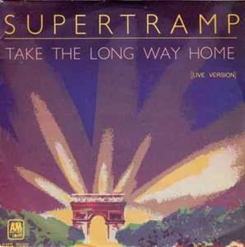 Supertramp  Take The Long Way Home [Live Version]  (1980)     7"