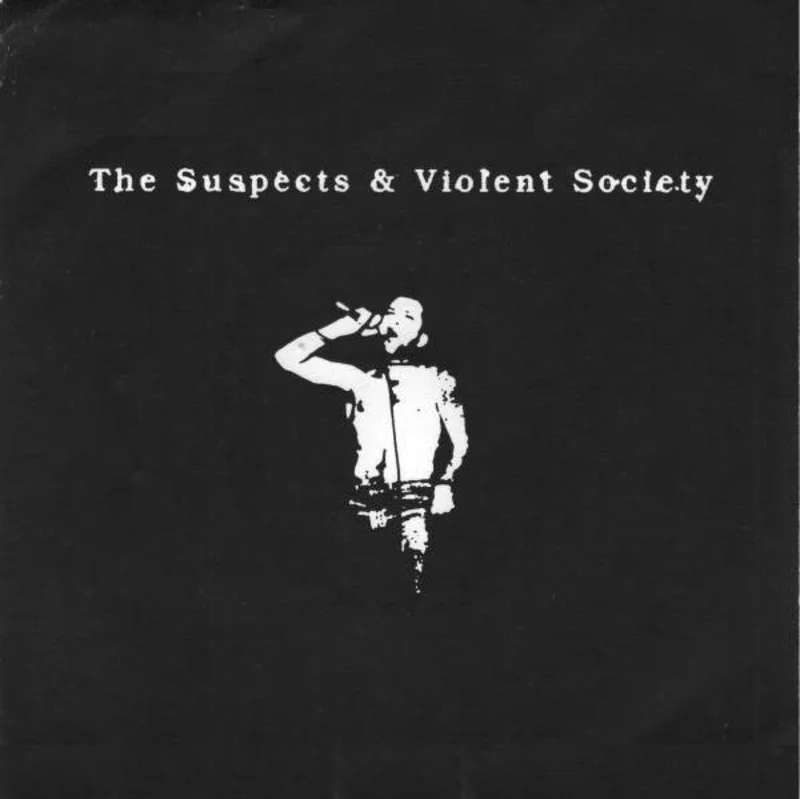 Suspects & Violent Society - Split USED 7"