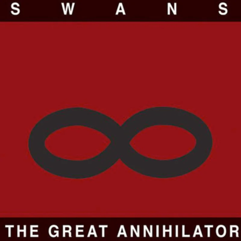 Swans - The Great Annihilator - 2 LP set