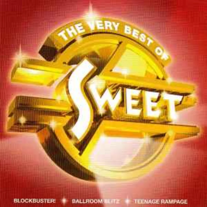 Sweet*  The Very Best Of Sweet  (2005)    CD