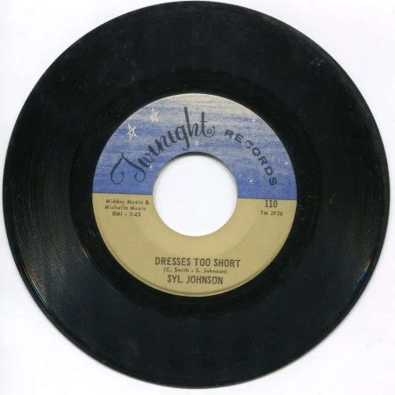 Syl Johnson - Dresses Too Short/ I Can Take Care of Business