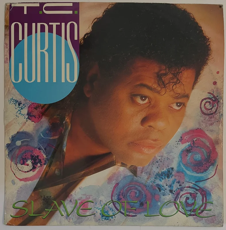 T.C. Curtis - Slave Of Love 12" Single