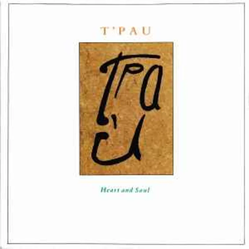 T'Pau  Heart And Soul  (1987)     7"
