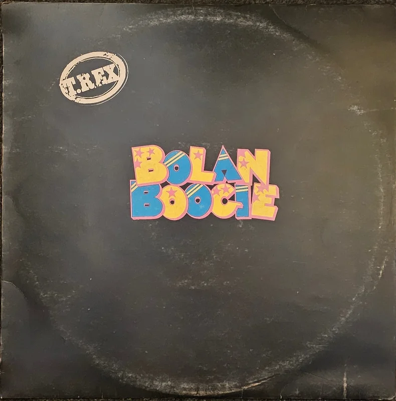 T Rex - Bolan Boogie Lp